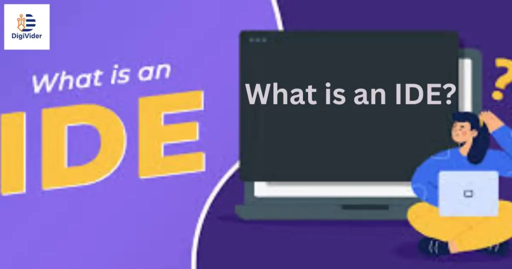What is an IDE?