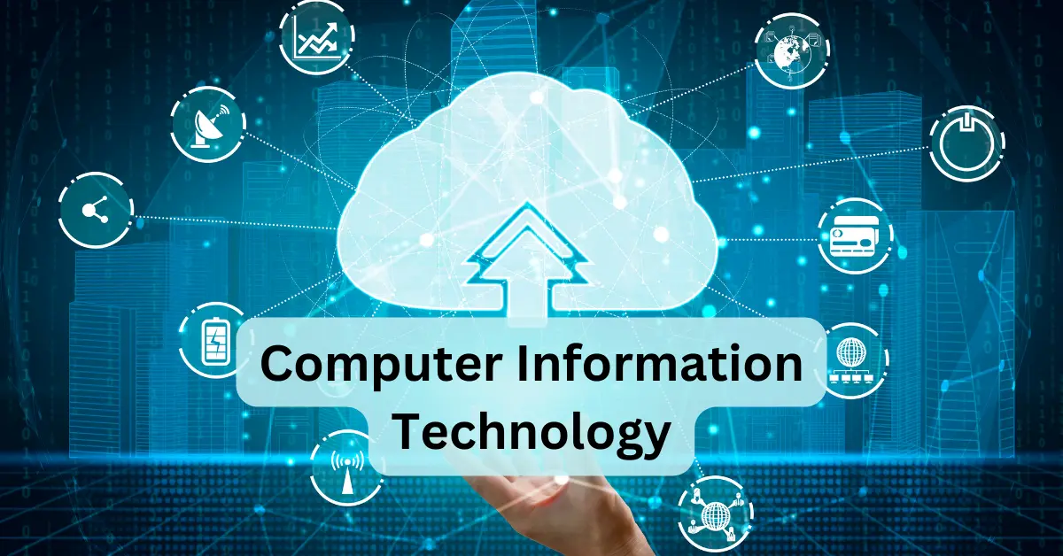 What Is Computer Information Technology?